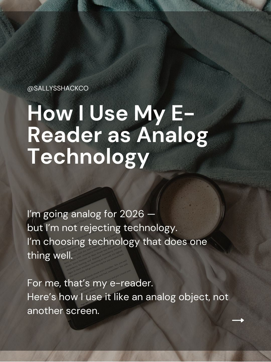 How I Use My E-Reader as Analog Technology