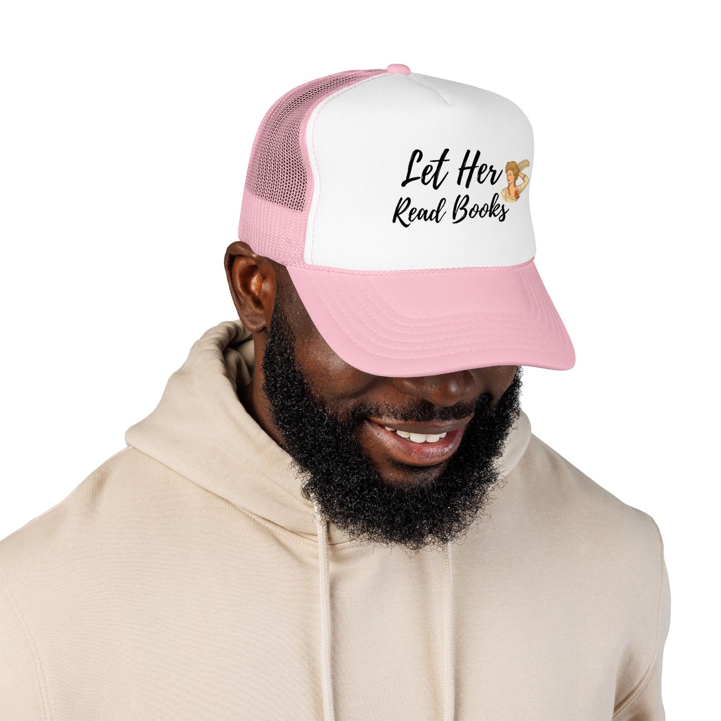 Let Her Read Books - Foam Trucker Hat