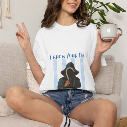 I Know Your TBR Horror Reader T-Shirt | SOON Collection