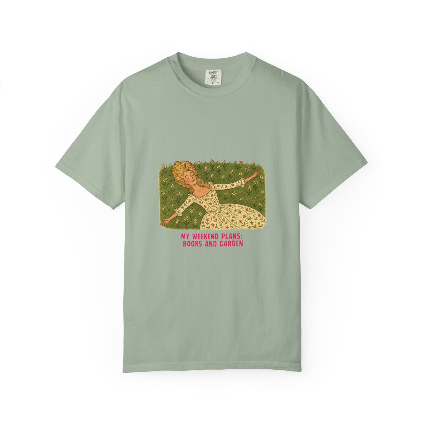 My Weekend Plans: Books and Garden Unisex T-shirt