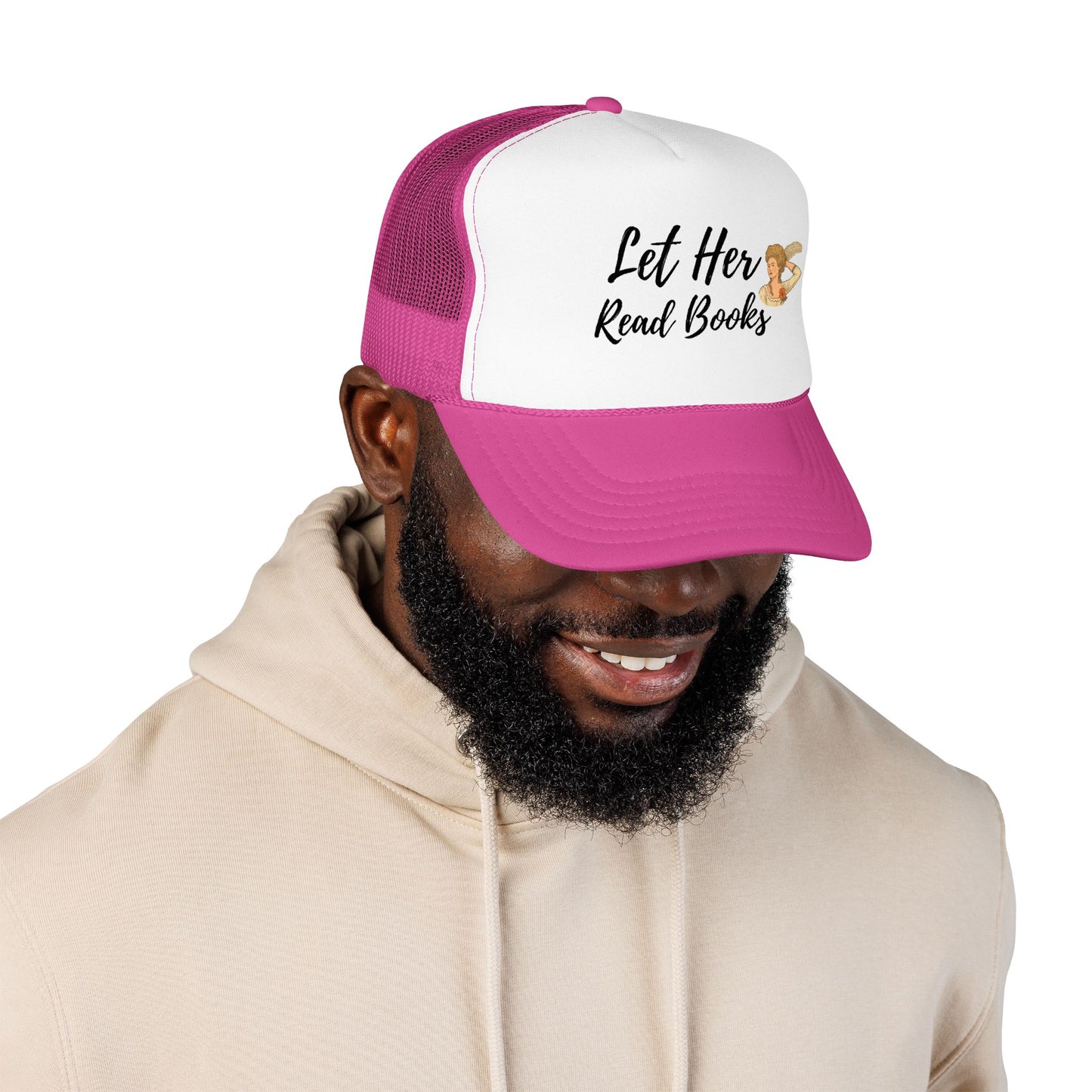 Let Her Read Books - Foam Trucker Hat