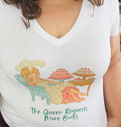 The Queen Requests More Books — Bookish Tee Vneck