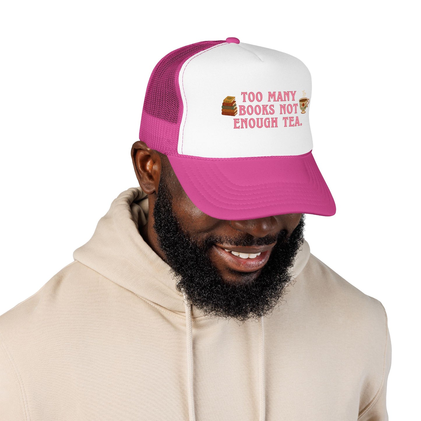 Too Many Books Not Enough Tea Hat | Feminine Book Lover Trucker Hat
