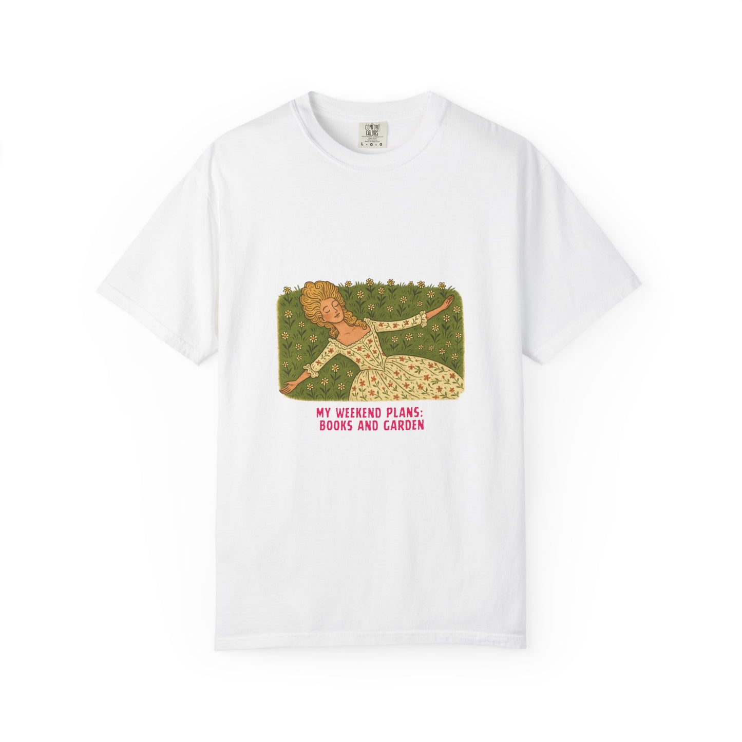 My Weekend Plans: Books and Garden Unisex T-shirt