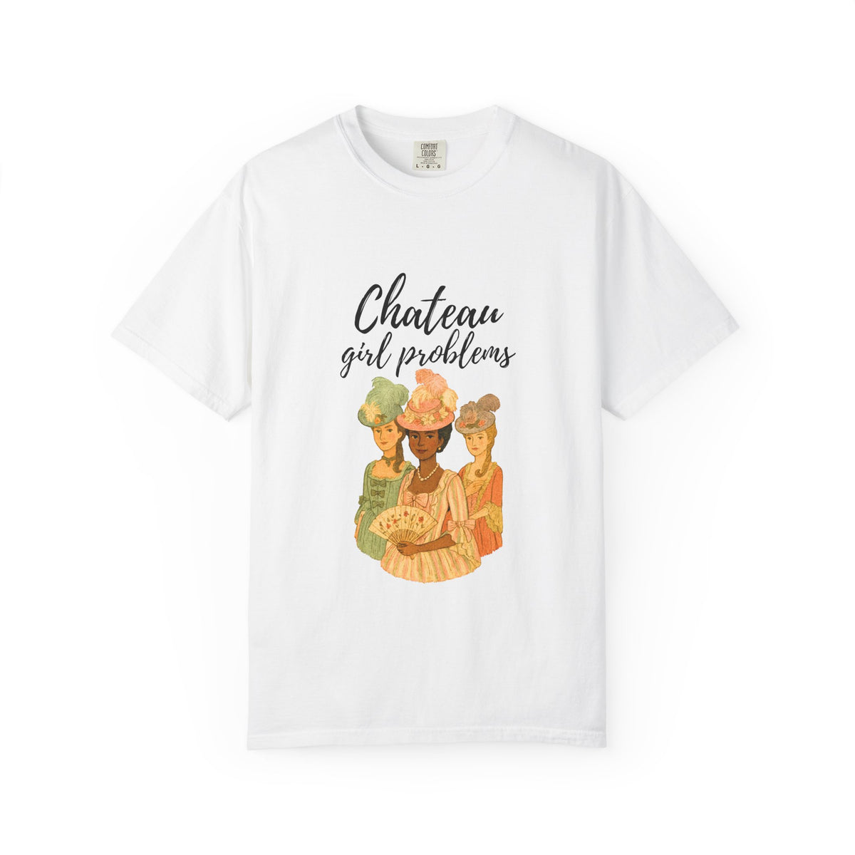 Chateau Girl Problems - Unisex T-shirt