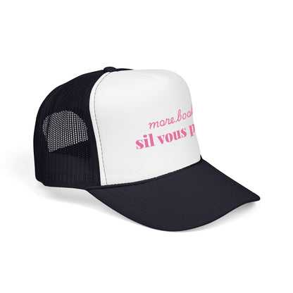 More Books S’il Vous Plaît Foam Trucker Hat