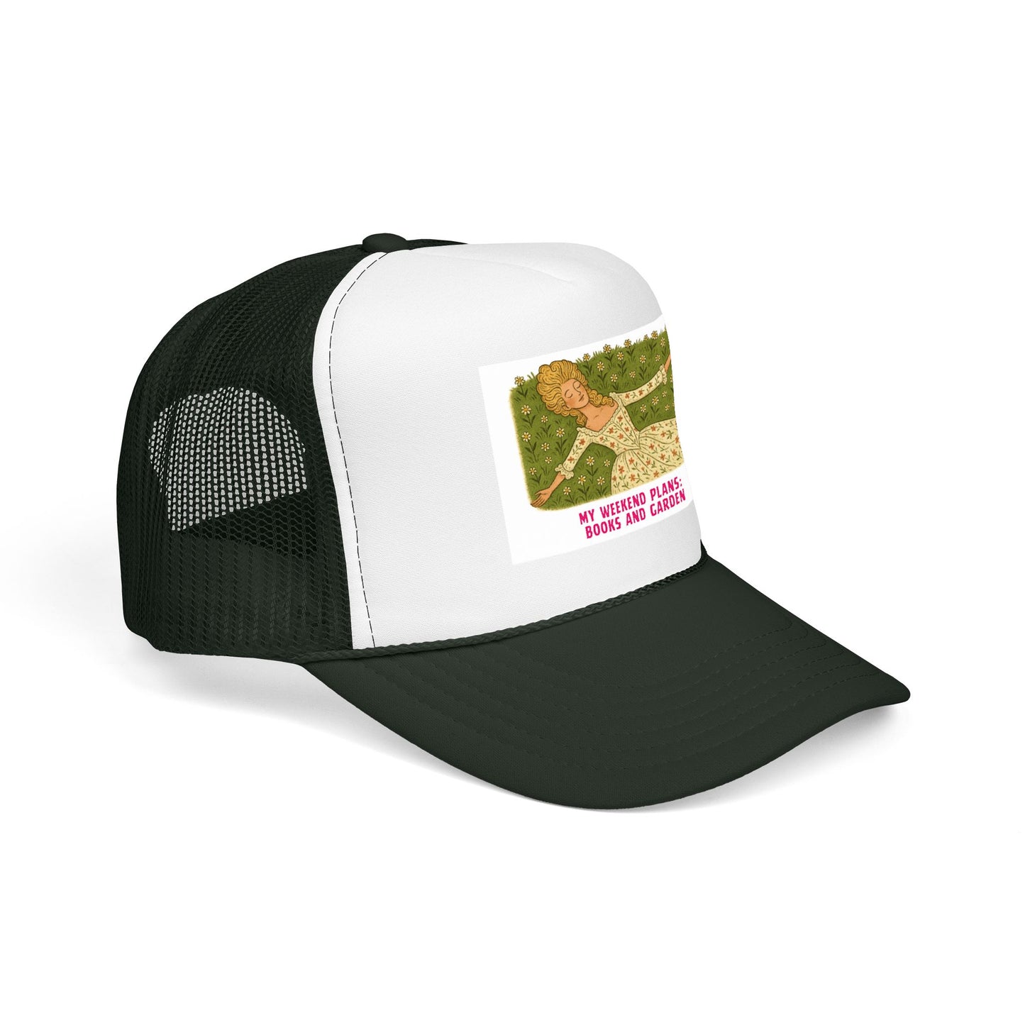 My Weekend Plans: Books and Garden - Foam Trucker Hat