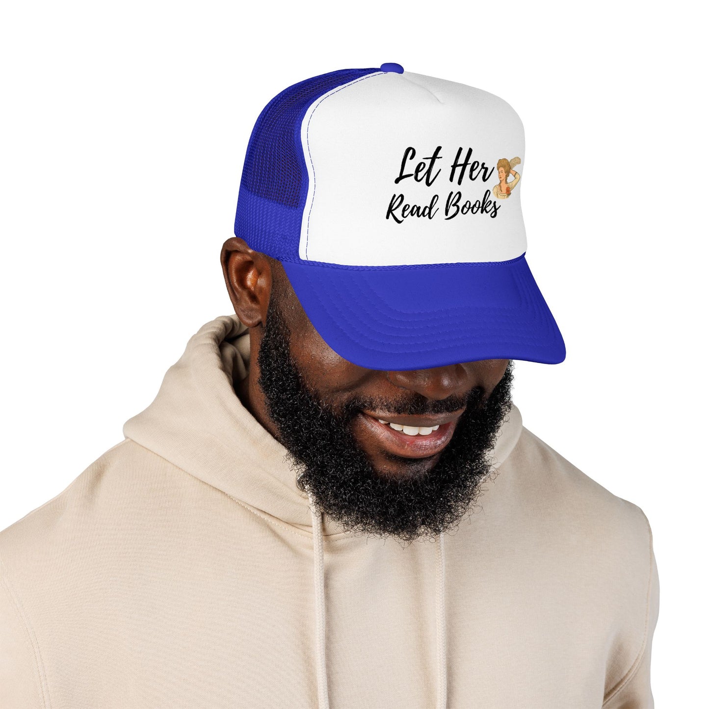 Let Her Read Books - Foam Trucker Hat