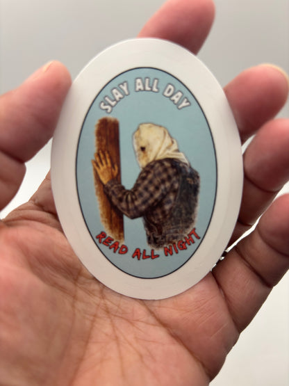 Slay All Day Read All Night Vinyl Sticker | Camp Blood Horror Bookish Sticker