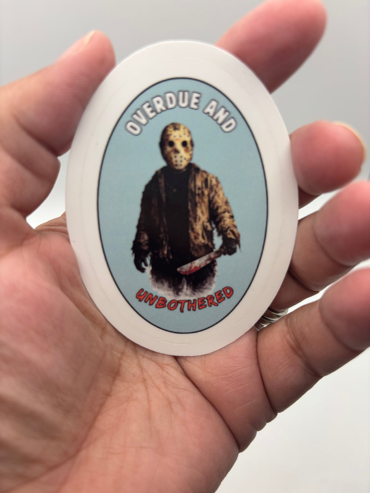 Overdue and Unbothered Vinyl Sticker | Camp Blood Horror Bookish Sticker