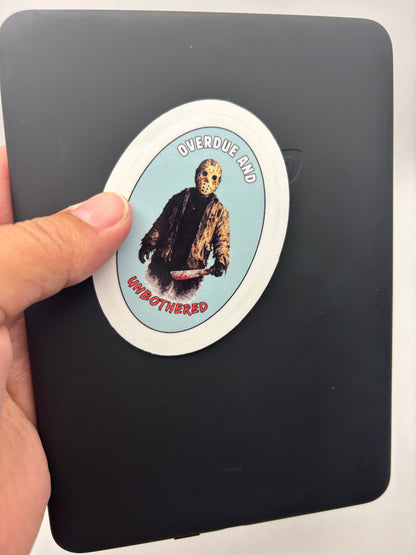Overdue and Unbothered Vinyl Sticker | Camp Blood Horror Bookish Sticker