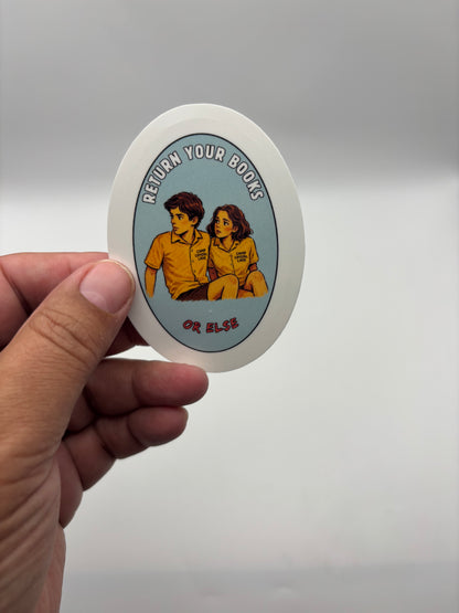 Return Your Books Or Else Vinyl Sticker | Camp Blood Bookish Horror Sticker