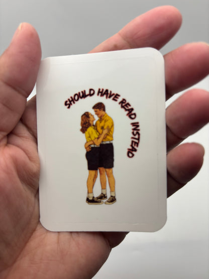 Should Have Read Instead Vinyl Sticker | Camp Blood Horror Bookish Sticker