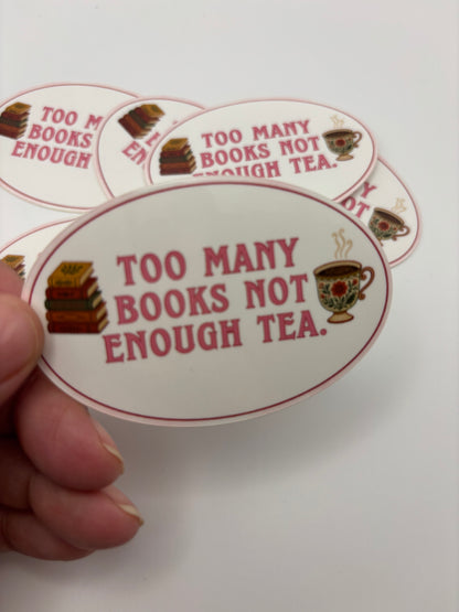 Too Many Books Not Enough Tea Kindle Sticker – Oval Bookish Vinyl Decal