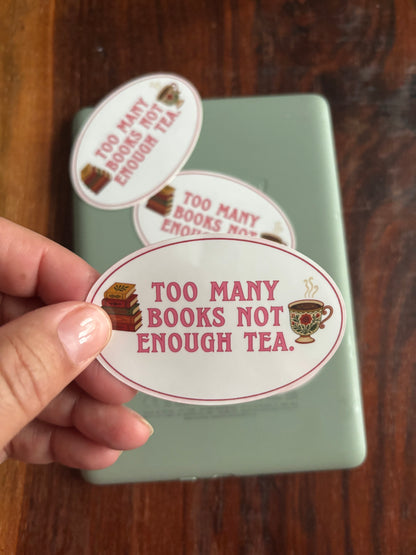 Too Many Books Not Enough Tea Kindle Sticker – Oval Bookish Vinyl Decal