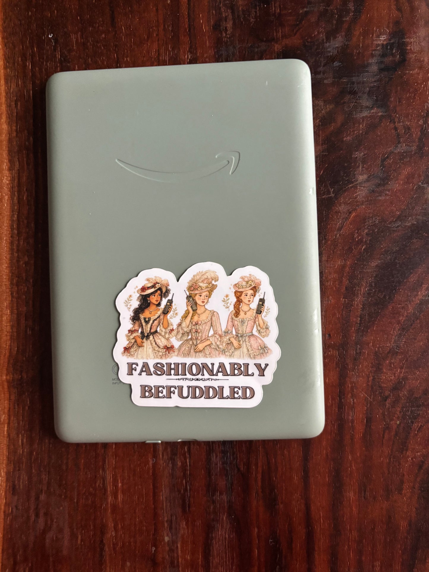 Fashionably Befuddled Kindle Sticker – 3” Vintage Die Cut Vinyl