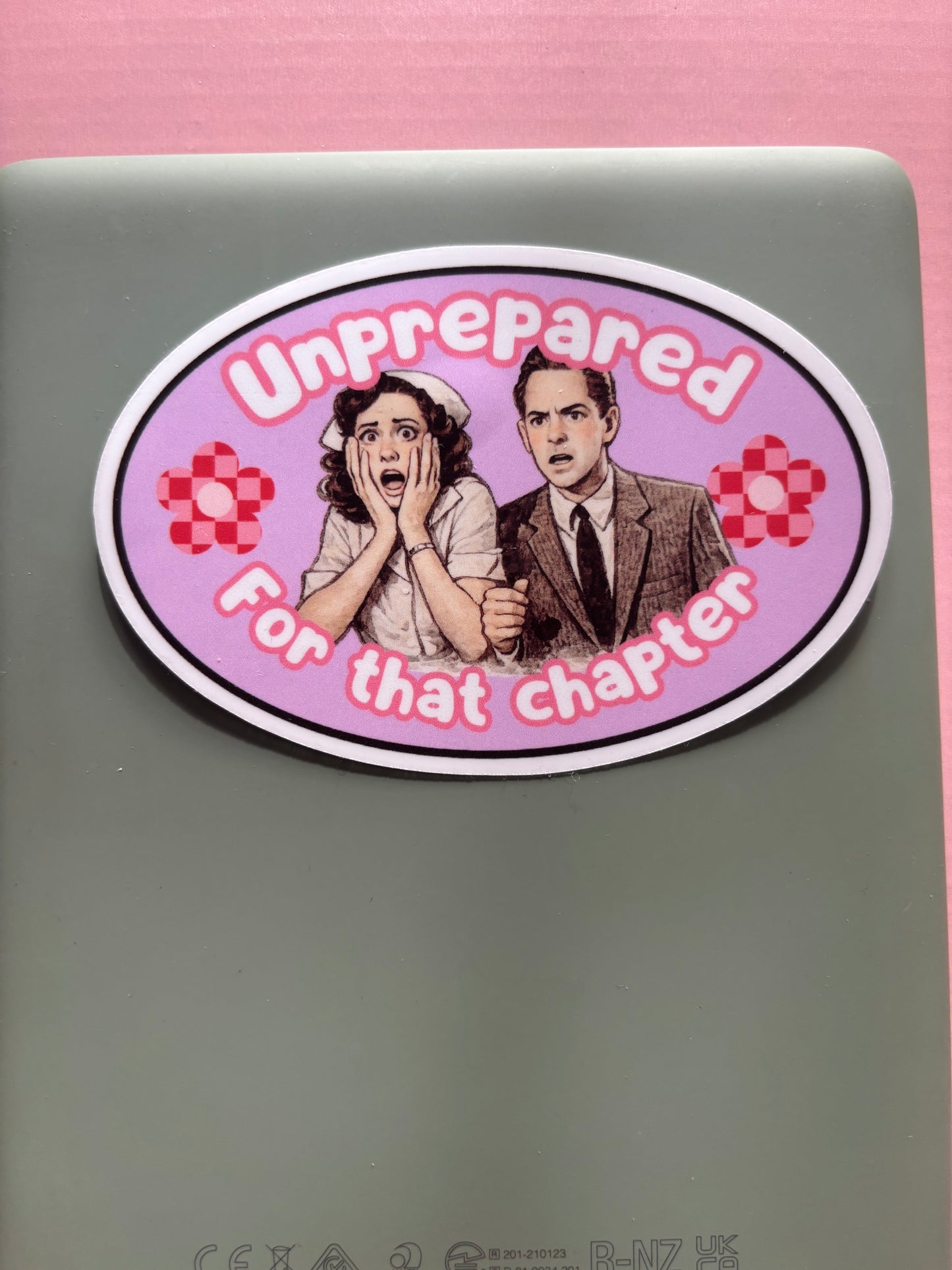 Unprepared for that Chapter Die Cut Sticker | Funny Bookish Vinyl Sticker for Kindle Cases, Laptops & Readers