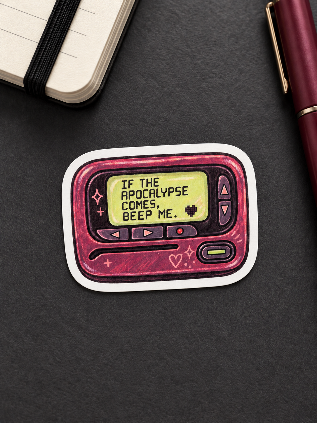 If the Apocalypse Comes, Beep Me Vinyl Sticker | Sunnydale Scaries Collection